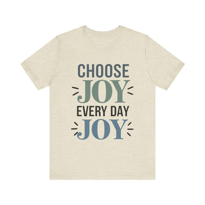 Choose Joy Short Sleeve Tee